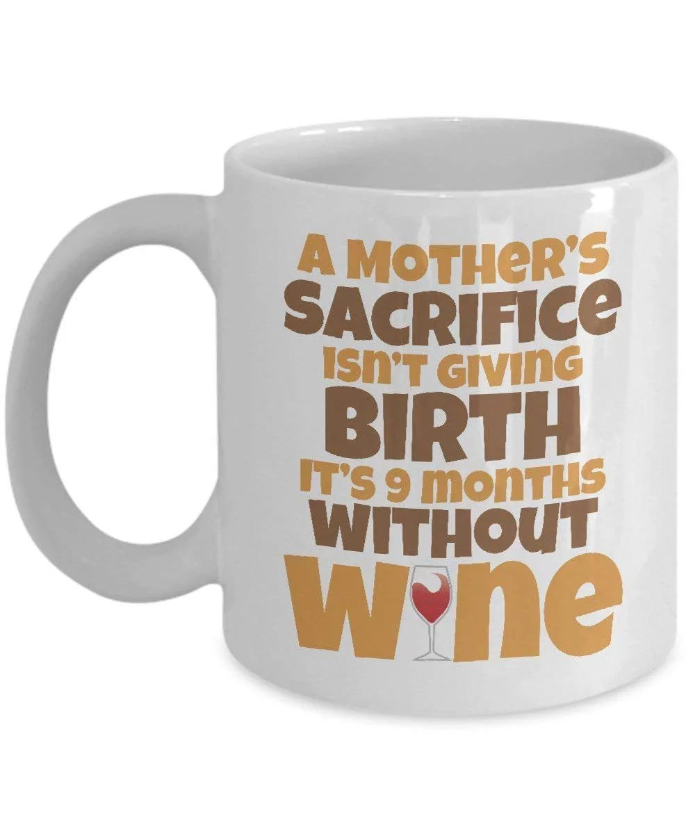 New Mom Gifts - Mother Quotes Coffee & Tea Mug Gift Ideas