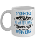 Good Mom Mother Quotes Coffee & Tea Gift Ideas Mug